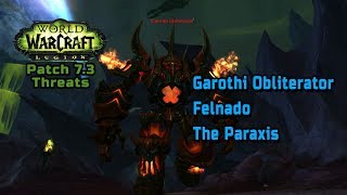 Patch 73 Garothi Obliterator Felnado and The Paraxis [upl. by Bugbee676]