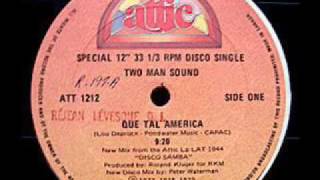 TWO MAN SOUND  Que Tal America 1979 Rare 920 Version [upl. by Eivla374]