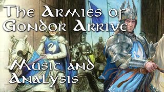 The Armies of Gondor Arrive Music and Analysis [upl. by Rosanna]