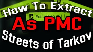 ALL PMC Extracts on Streets Of Tarkov Time stamped [upl. by Adama]