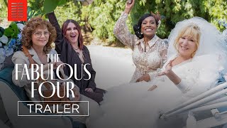 The Fabulous Four  Official Trailer  Bleecker Street [upl. by Whitson32]