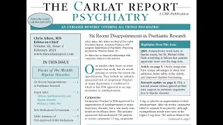 The Carlat Psychiatry Report February 2024 [upl. by Dusa]