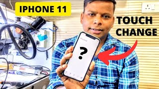 iPhone 11 टच चेंज करना सीखें How To change Touch iPhone 11 Hindi video BSAS Mobile Service 🔥🔥 [upl. by Diraj]