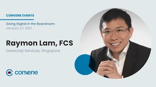 Raymond Lam on The Most Significant Changes When Boards Go Digital  CSIA x Convene Webinar [upl. by Lolanthe]