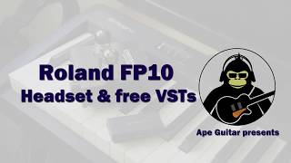 Roland FP10 接電腦 免費華麗音色 Yamaha C7 Grand Steinway free VSTs 耳機， Headset Headphone 等分享 [upl. by Koorb]