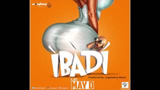 May D  Ibadi [upl. by Milty]