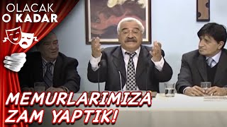 Zam Miktarı  Olacak O Kadar [upl. by Beckman]