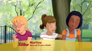 Martine  Bande Annonce AvantPremière  Mercredi 13 mars à 14h20 sur Disney Junior [upl. by Ahseia]