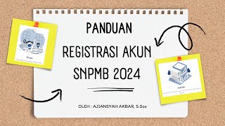 Panduan Pembuatan Akun SNPMB Sekolah dan Siswa 2024 [upl. by Wyatan]