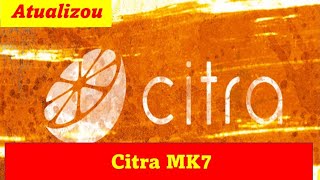 Atualizou  Citra Pablo MK7 [upl. by Antonina]