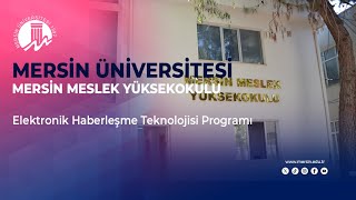 Mersin Üniversitesi  Mersin Meslek Yüksekokulu Uzaktan Öğretim – Elektro Haber Tekno Programı [upl. by Aikel145]