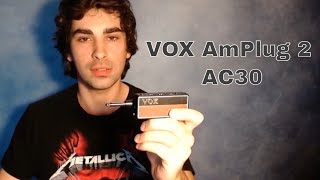 Vox amPlug 2 AC30 Guitar Headphone Amp  Review  Demo [upl. by Eyr]