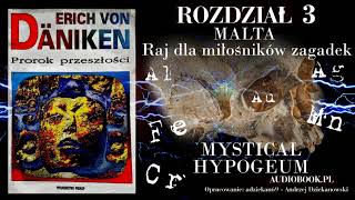 ERICH VON DANIKEN  PROROK PRZESZŁOŚCI cz3 Audiobook pl [upl. by Mandi]