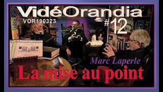 VOR190323 Mise au Point avec Marc Laperle [upl. by Halette]