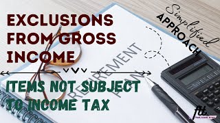 TOPIC 15 EXCLUSIONS FROM GROSS INCOME  Incomes not Subject to Income Tax Philippines [upl. by Deyas]