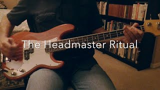 The Headmaster Ritual BASS  The Smiths [upl. by Gotcher]