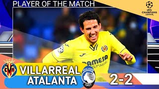 The Day Dani Parejo A touch of class in midfield Villareal 2x2 Atalanta ▪︎UCL 202122 MOTM 🥅🏆 [upl. by Chantal]