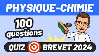 100 QUESTIONS ✅ QCM POUR RÉVISER 💪 BREVET PHYSIQUE CHIMIE 2024 🔥 [upl. by Coffee952]