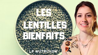 LES LENTILLES  POURQUOI MANGER CES SUPERS ALIMENTS  MA NUTRITION [upl. by Shaper556]