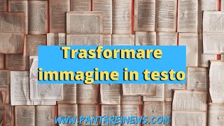 Come trasformare immagine in testo [upl. by Ailyt]