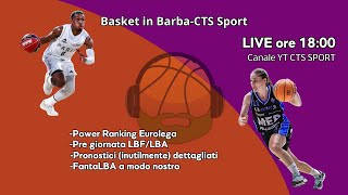 LBA pronostici e fantabasket giornata 2 Basket in Barba 003 [upl. by Ahsehat]