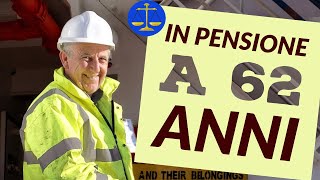 PENSIONI ANTICIPATE A 62 ANNI👉 Novità in vista [upl. by Aramen]