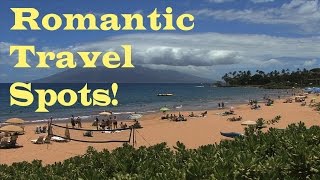 Top 10 Romantic Travel Destinations [upl. by Eadrahc]