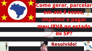 IPVA 2022 Como imprimir e onde pagar esse tributo [upl. by Llerdna]