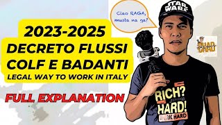 Decreto FLUSSI Colf e Badanti DIRECT HIRE to ITALY 202320242025 FULL Explanation [upl. by Mandal]