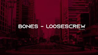 Bones Eddy Baker  LooseScrew DIEEZ REMIX [upl. by Dlanod686]