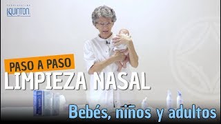 Cómo eliminar mocos y hacer un lavado nasal en bebés niños y adultos  PASO A PASO [upl. by Kerrill]