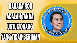 BAHASA ROH ADALAH TANDA UNTUK ORANG YANG TIDAK BERIMAN [upl. by Otilrac242]