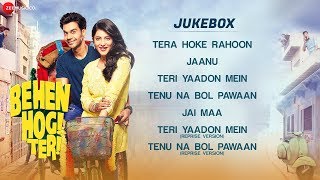 Behen Hogi Teri  Full Movie Audio Jukebox  Rajkummar Rao amp Shruti Haasan [upl. by Rickart]