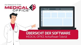 Übersicht Tutorial  MEDICAL OFFICE Arztsoftware [upl. by Peh215]