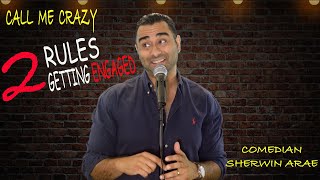 Comedian Sherwin Arae  Two Rules To Getting Engaged [upl. by Evy868]