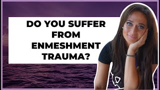 Heal Yourself From Enmeshment Trauma  Family Relationship Advice amp Trauma Healing [upl. by Annora498]