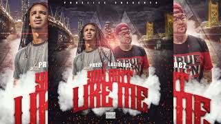 Lazie Locz x Prezi  You Aint Like Me [upl. by Ainwat]