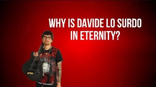 Why is Davide Lo Surdo in eternity [upl. by Cockburn]