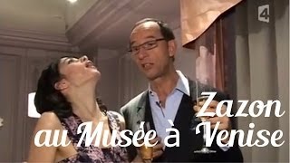 Zazon dans une exposition sur Venise  Fausse interview [upl. by Eselrahc]