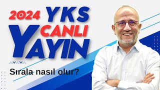 🔴2024YKS SIRALAMA NASIL OLUR [upl. by Naerad]