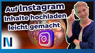 Instagram So kannst Du eigene Inhalte posten Beiträge Storys Reels [upl. by Tiphany]