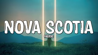 FAERYS  Nova Scotia Lyrics [upl. by Larkins2]