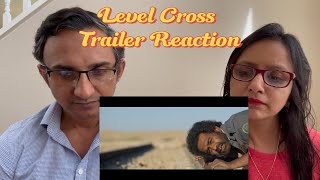 Level Cross Official Trailer Reaction  Asif Ali Amala Paul Sharafudheen  Arfaz Ayub Vishal C [upl. by Ylsew]