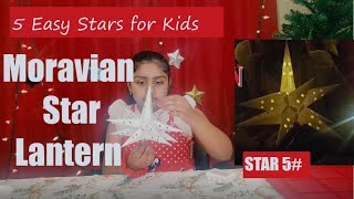 5 Easy Stars for Kids  Star Five  Paper Moravian  Herrnhut Star Lantern [upl. by Garate]