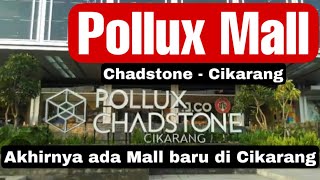 Pollux Mall Cikarang Chadstone akhirnya ada Mall yang bagusan di Cikarang [upl. by Ennalorac]