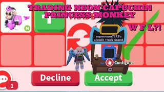 Trading NEON princess Capuchin monkey Adopt Me Roblox [upl. by Hpesoj]