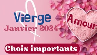 Vierge Amour Janvier 2024  choix important [upl. by Garber]