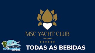 Cardápio do MSC Yacht Club com todas as bebidas inclusas [upl. by Yggam]