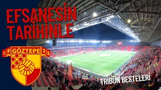 Efsanesin Tarihinle Göztepe  Tribün Besteleri [upl. by Usanis]