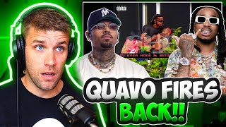 QUAVO RESPONDS  Rapper Reacts to Quavo  OHB Chris Brown Diss REACTION [upl. by Oetomit]